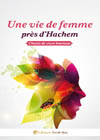 Une vie de femme près d'Hachem