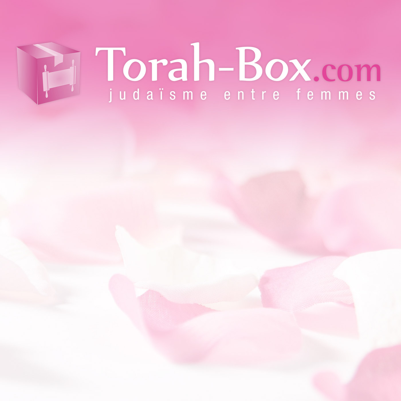 Podcast Torah-Box Entre Femmes