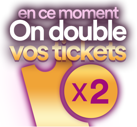 On double vos tickets