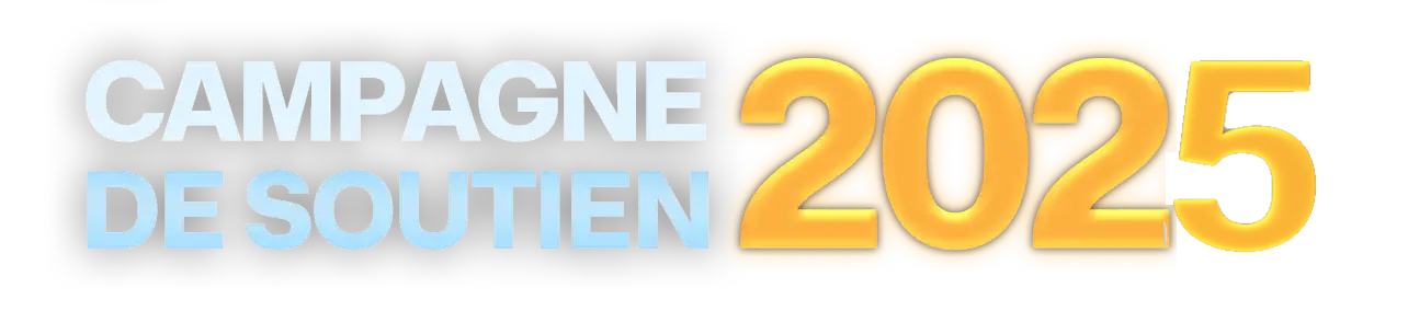 Campagne Annuelle de Soutien - Encore plus proche de vous