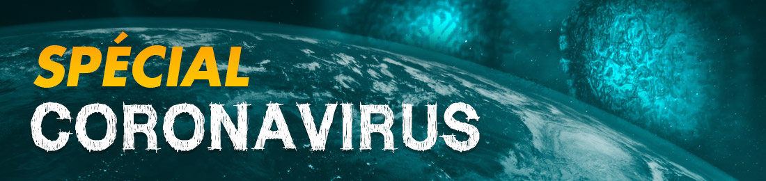 Spécial Coronavirus